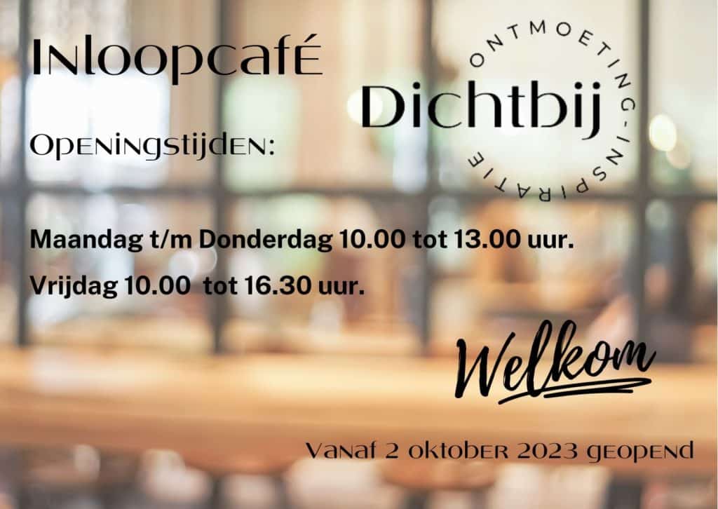 Inloopcafe Dichtbij